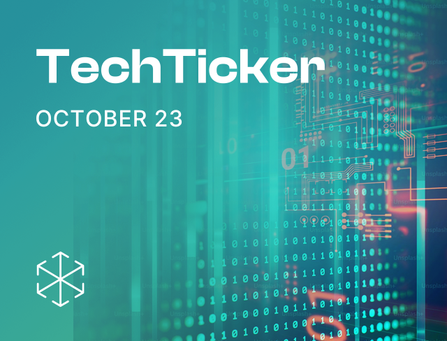 Tech-Ticker Issue 50: October 2023