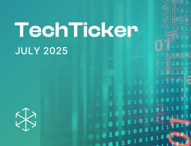 Tech Ticker Issue 68 — July 2025
