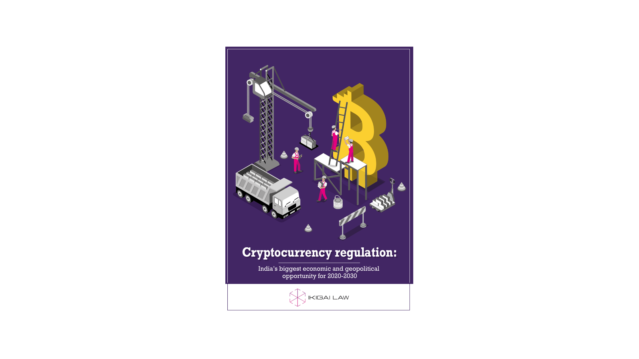 Cryptocurrency Regulation: India's Biggest Economic And Geopolitical Opportunity For 2020-2030