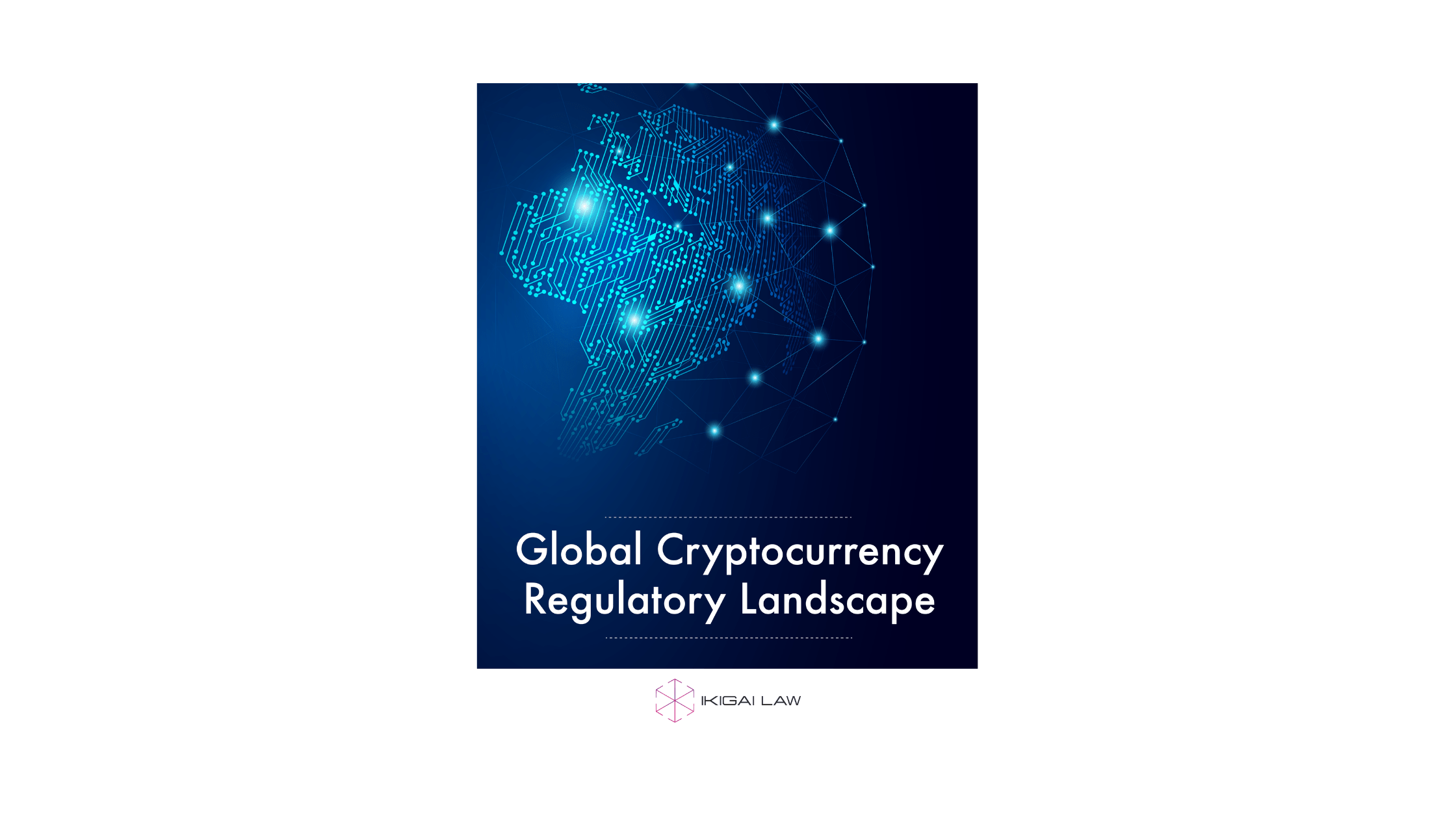 Global Cryptocurrency Regulatory Landscape